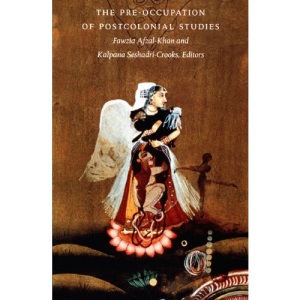 The Pre-Occupation of Postcolonial Studies
