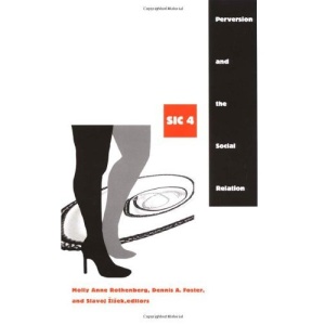 Perversion and the Social Relation ([Sic] Series)