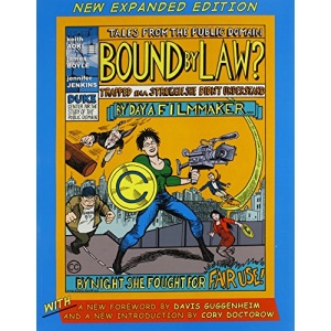 Bound by Law?: Tales from the Public Domain: Tales from the Public Domain, New Expanded Edition