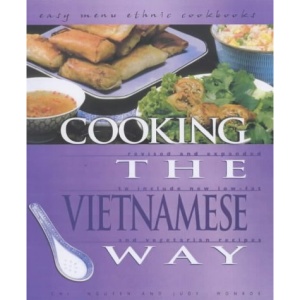 Cooking the Vietnamese Way (Easy Menu Ethnic Cookbooks)
