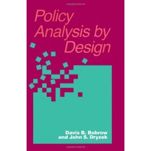 Policy Analysis by Design (Pitt Series in Policy and Institutional Studies)