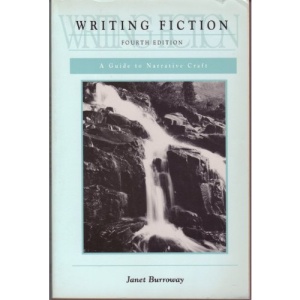 Writing Fiction: A Guide to Narrative Craft