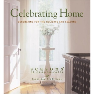 Celebrating Home: Seasons of Cannon Falls