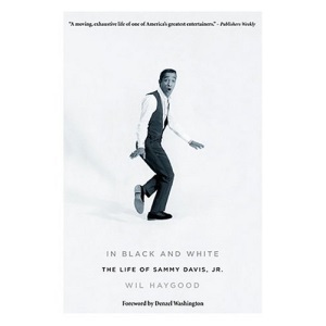 In Black and White: The Life of Sammy Davis Jr.
