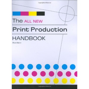 The All New Print Production Handbook