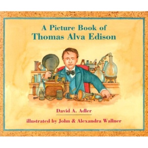 A Picture Book of Thomas Alva Edison (Picture Book Biographies)