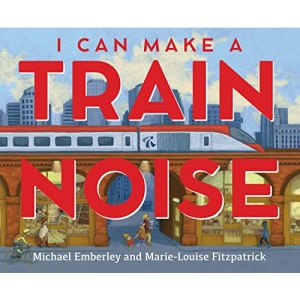 I Can Make a Train Noise
