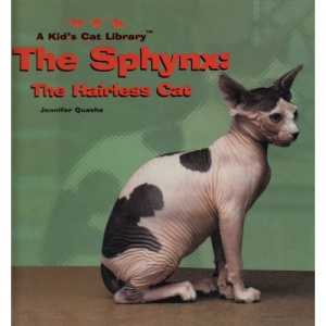 The Sphynx - the Hairless Cat (Kid's Cat Library)