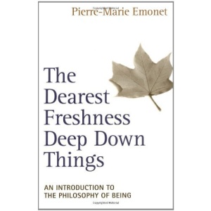 The Dearest Freshness Deep Down Things: An Introduction to Metaphysics