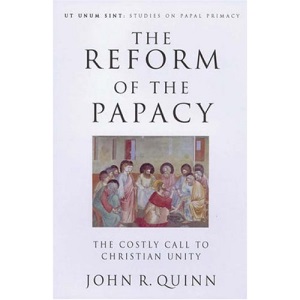 Reform of the Papacy: Costly Call to Christian Unity (UT Unum Sint)