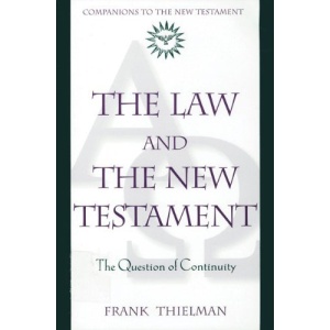 Law and the New Testament: Question of Continuity (Companions to the New Testament)