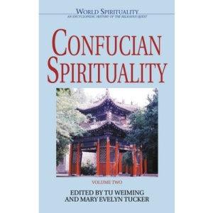 Confucian Spirituality: v. 2