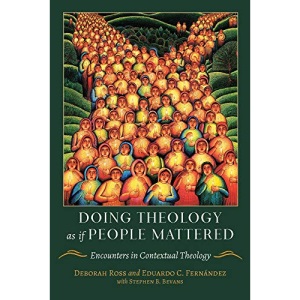 Doing Theology as if People Mattered: Encounters in Contextual Theology