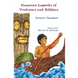 Hawaiian Legends of Tricksters and Riddlers (Kolowalu Books)