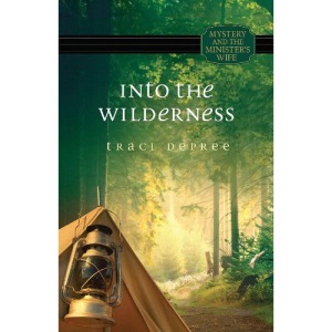 Into the Wilderness (Mystery and the Minister's Wife (Unnumbered))