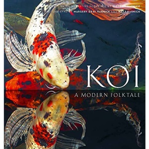 Koi: A Modern Folk Tale
