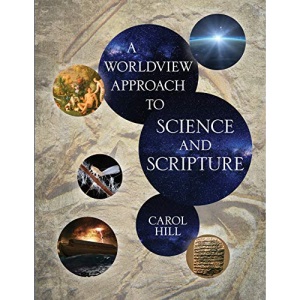 A Worldview Approach to Science and Scripture