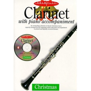 Solo Plus: Christmas: Clarinet with Piano Accompaniment with CD (Audio)