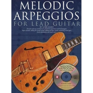 Melodic Arpeggios for Lead Guitar [With CD]