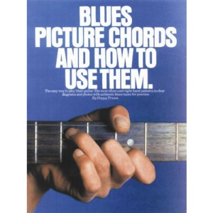 Blues Picture Chords and How to Use Them (Guitar Books)
