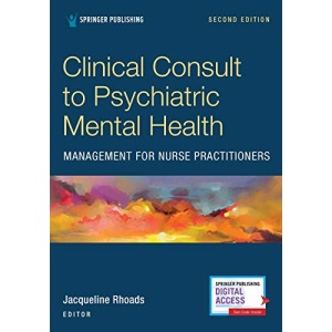 Clinical Consult to Psychiatric Mental Health Management for Nurse Practitioners