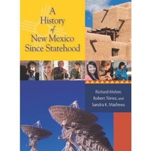 A History of New Mexico Since Statehood