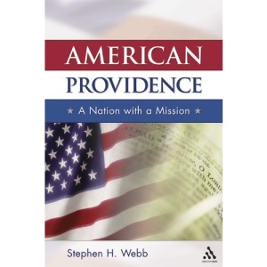 American Providence: A Nation with a Mission