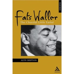 Fats Waller: The Cheerful Little Earful (Bayou Jazz Lives S.)
