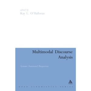 Multimodal Discourse Analysis (Open Linguistics)