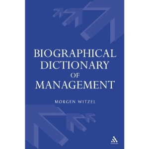 Biographical Dictionary of Management