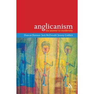 Anglicanism: The Answer to Modernity