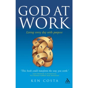 God at Work: Living Every Day with Purpose