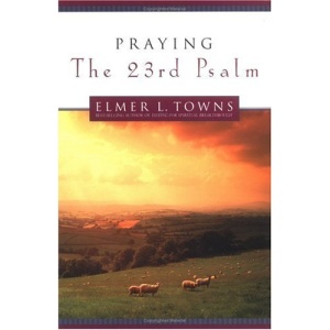 Praying the 23rd Psalm