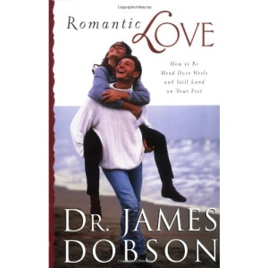Romantic Love: How to be Head Over Heels and Still Land on Your Feet