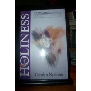 Pursuing Holiness (Christian Character Bible Studies)