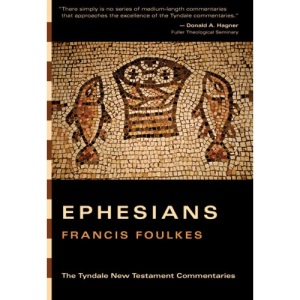 Ephesians (Tyndale New Testament Commentaries)