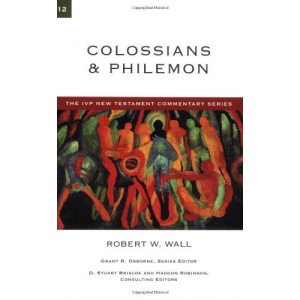 Colossians & Philemon (The Ivp New Testament Commentary Series)