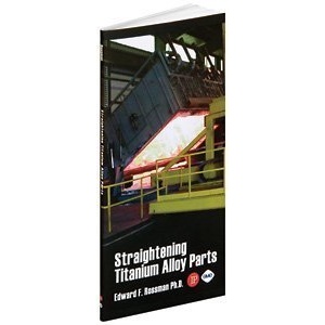 Straightening Titanium Parts