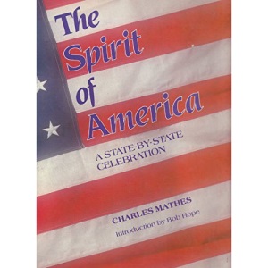 The Spirit of America: A State-by-State Celebration