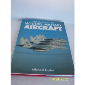 The Encyclopedia of Modern Military Aircraft