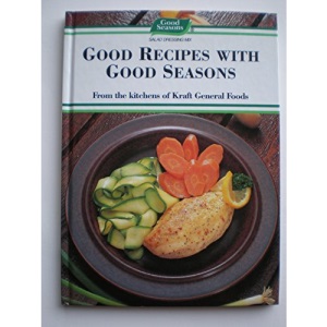 Good Recipes With Good Seasons (Famous Brands)