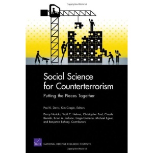 Social Science for Counterterrorism: Putting the Pieces Together