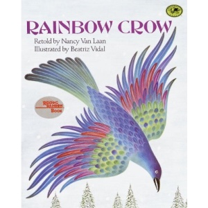 Rainbow Crow: A Lenape Tale