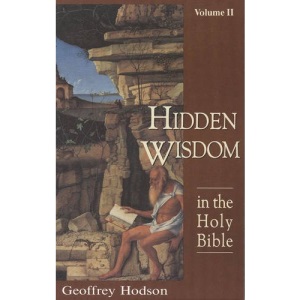 The Hidden Wisdom in the Holy Bible: v.2: Vol 2 (Theosophical Heritage Classics)