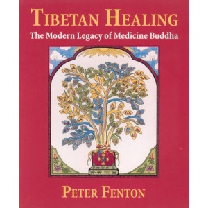 Tibetan Healing: The Modern Legacy of Medicine Buddha