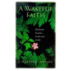 A Wakeful Faith