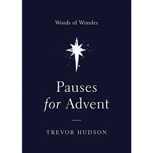 Pauses for Advent: Words of Wonder