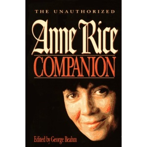 The Unauthorised Anne Rice Companion