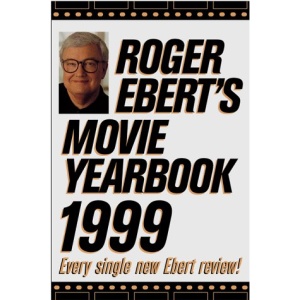 Roger Ebert's Movie Yearbook 1999 (Serial)