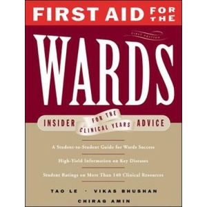 First Aid for the Wards: A Student-to-student Guide